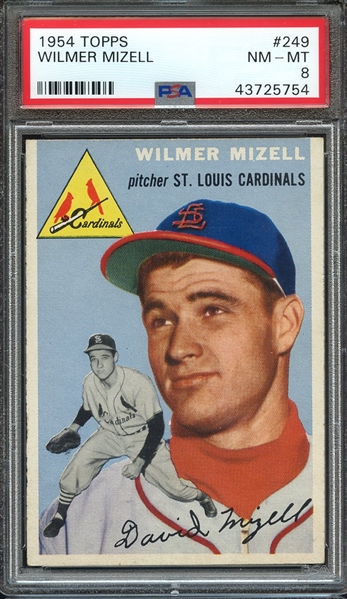 1954 TOPPS 249 WILMER MIZELL PSA NM-MT 8