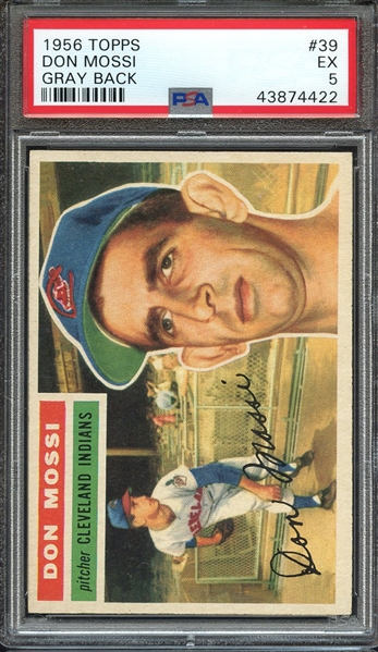 1956 TOPPS 39 DON MOSSI GRAY BACK PSA EX 5
