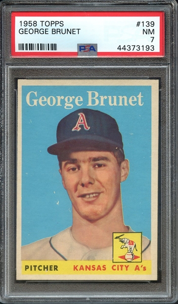 1958 TOPPS 139 GEORGE BRUNET PSA NM 7