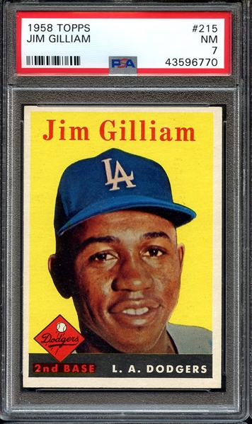 1958 TOPPS 215 JIM GILLIAM PSA NM 7