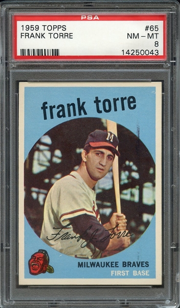 1959 TOPPS 65 FRANK TORRE PSA NM-MT 8