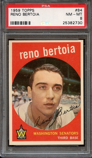 1959 TOPPS 84 RENO BERTOIA PSA NM-MT 8