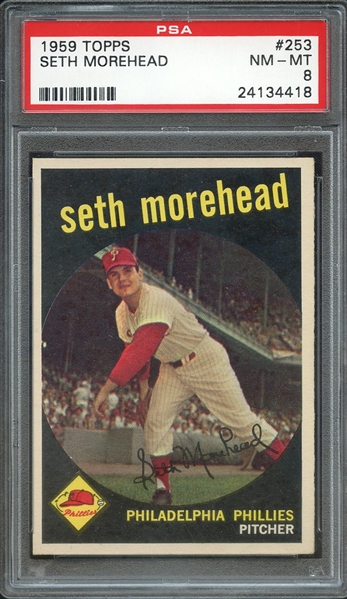 1959 TOPPS 253 SETH MOREHEAD PSA NM-MT 8