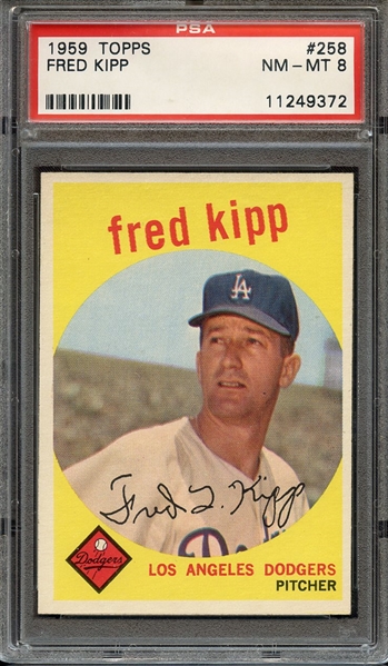 1959 TOPPS 258 FRED KIPP PSA NM-MT 8