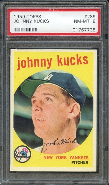 1959 TOPPS 289 JOHNNY KUCKS PSA NM-MT 8