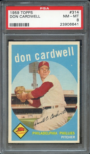 1959 TOPPS 314 DON CARDWELL PSA NM-MT 8