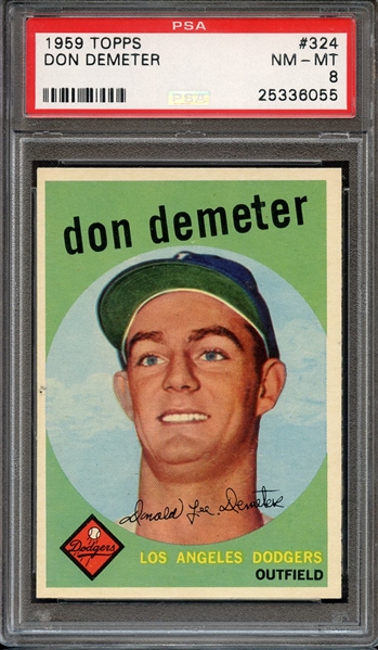 1959 TOPPS 324 DON DEMETER PSA NM-MT 8