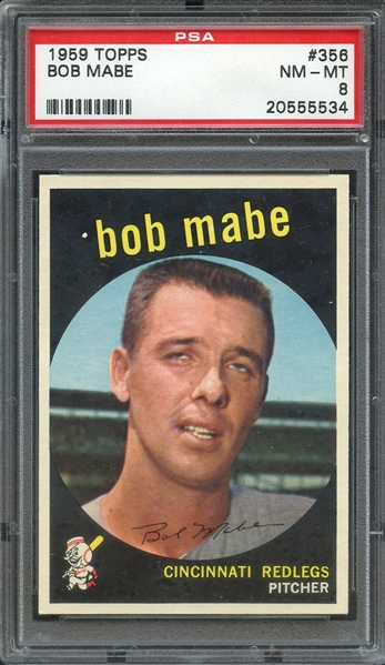 1959 TOPPS 356 BOB MABE PSA NM-MT 8
