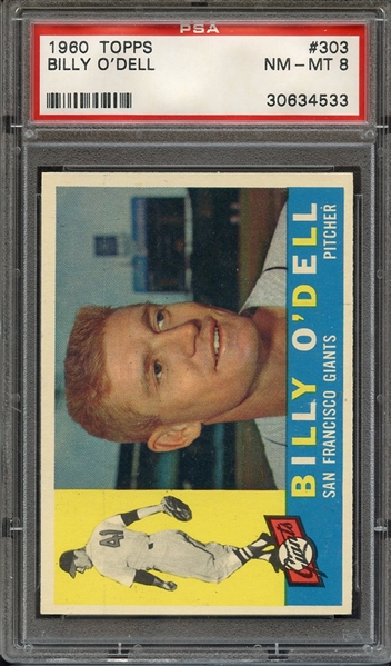 1960 TOPPS 303 BILLY O'DELL PSA NM-MT 8