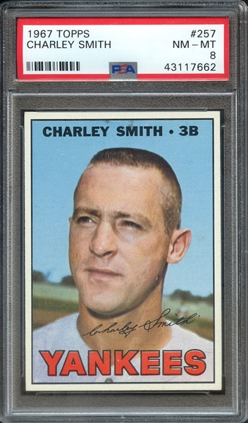 1967 TOPPS 257 CHARLEY SMITH PSA NM-MT 8