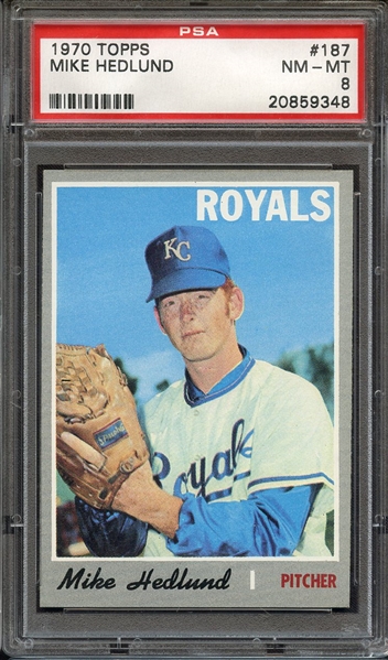 1970 TOPPS 187 MIKE HEDLUND PSA NM-MT 8