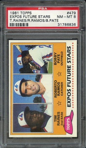 1981 TOPPS 479 TIM RAINES RC PSA NM-MT 8