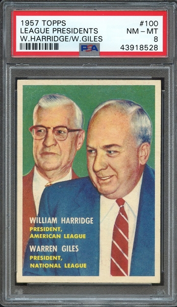 1957 TOPPS 100 LEAGUE PRESIDENTS W.HARRIDGE/W.GILES PSA NM-MT 8