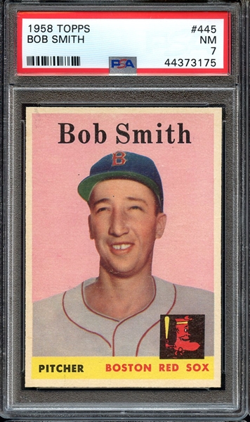 1958 TOPPS 445 BOB SMITH PSA NM 7