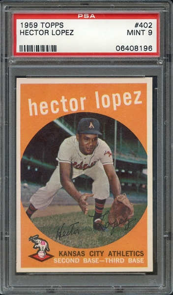1959 TOPPS 402 HECTOR LOPEZ PSA MINT 9