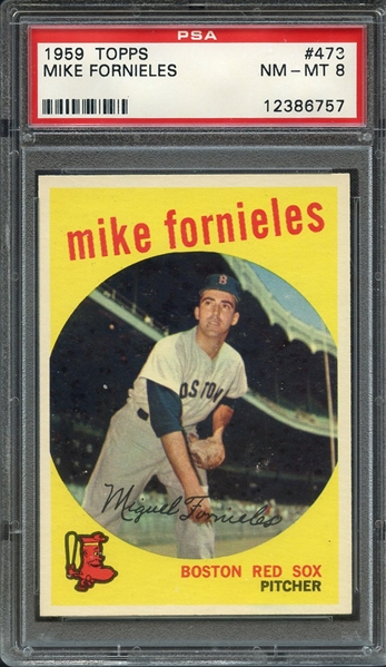 1959 TOPPS 473 MIKE FORNIELES PSA NM-MT 8