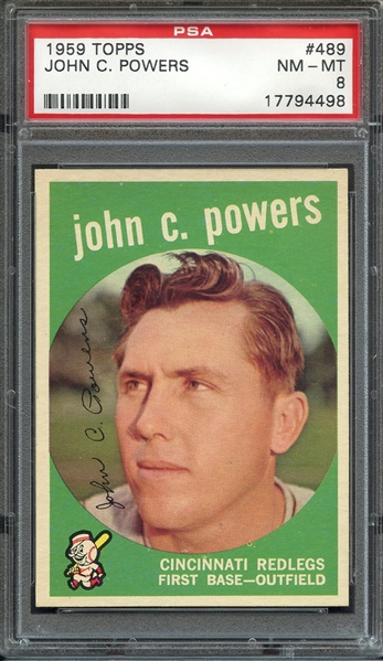 1959 TOPPS 489 JOHN C. POWERS PSA NM-MT 8