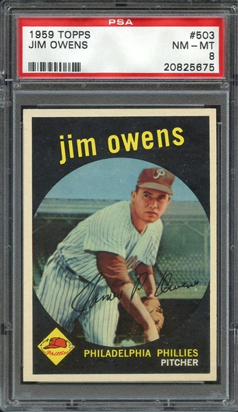 1959 TOPPS 503 JIM OWENS PSA NM-MT 8