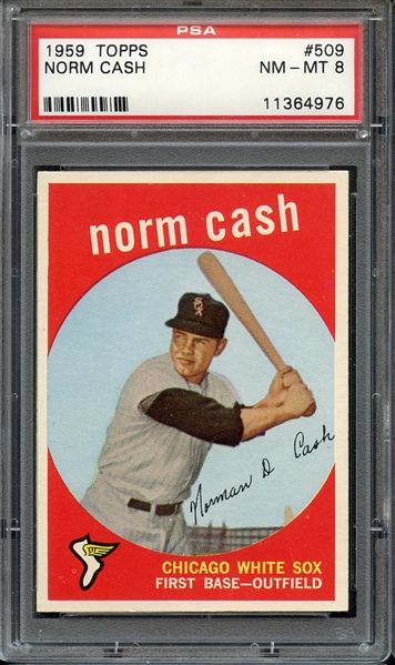 1959 TOPPS 509 NORM CASH RC PSA NM-MT 8