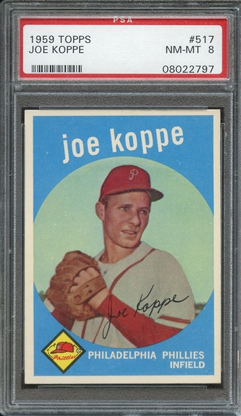 1959 TOPPS 517 JOE KOPPE PSA NM-MT 8