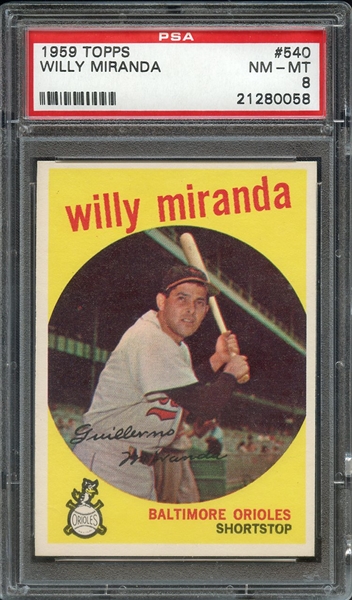 1959 TOPPS 540 WILLY MIRANDA PSA NM-MT 8