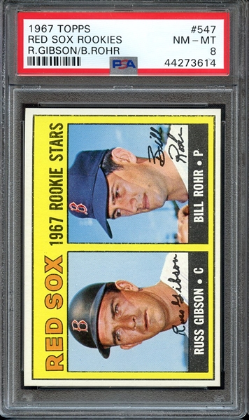 1967 TOPPS 547 RED SOX ROOKIES R.GIBSON/B.ROHR PSA NM-MT 8