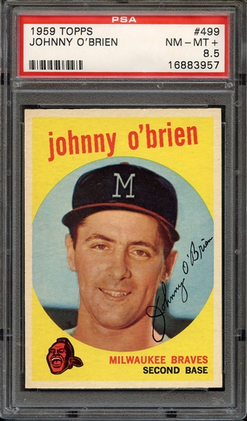 1959 TOPPS 499 JOHNNY O'BRIEN PSA NM-MT+ 8.5