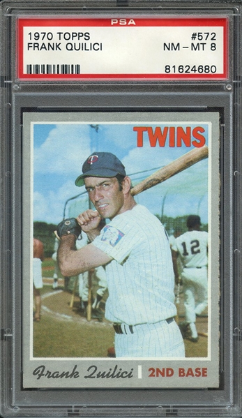 1970 TOPPS 572 FRANK QUILICI PSA NM-MT 8