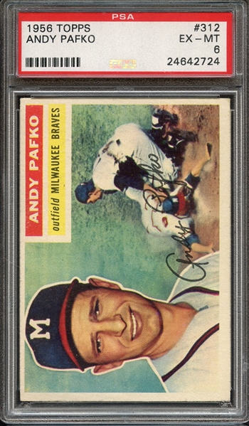 1956 TOPPS 312 ANDY PAFKO PSA EX-MT 6