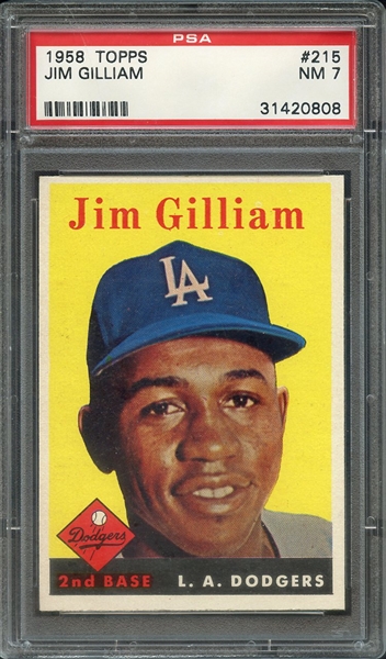 1958 TOPPS 215 JIM GILLIAM PSA NM 7