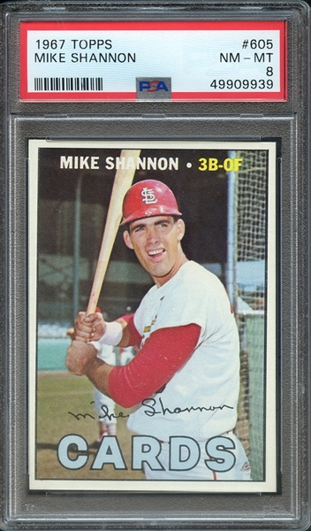 1967 TOPPS 605 MIKE SHANNON PSA NM-MT 8