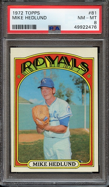 1972 TOPPS 81 MIKE HEDLUND PSA NM-MT 8