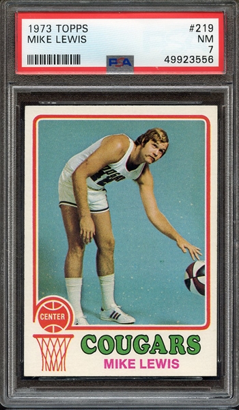 1973 TOPPS 219 MIKE LEWIS PSA NM 7