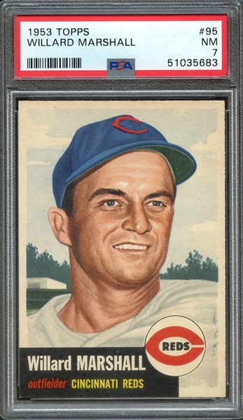 1953 TOPPS 95 WILLARD MARSHALL PSA NM 7