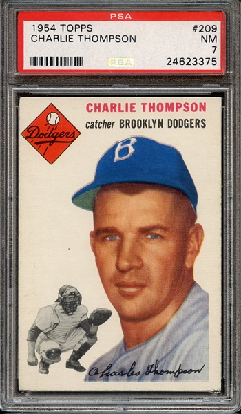 1954 TOPPS 209 CHARLIE THOMPSON PSA NM 7