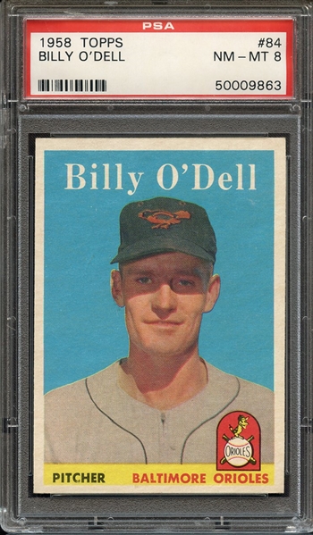 1958 TOPPS 84 BILLY O'DELL PSA NM-MT 8