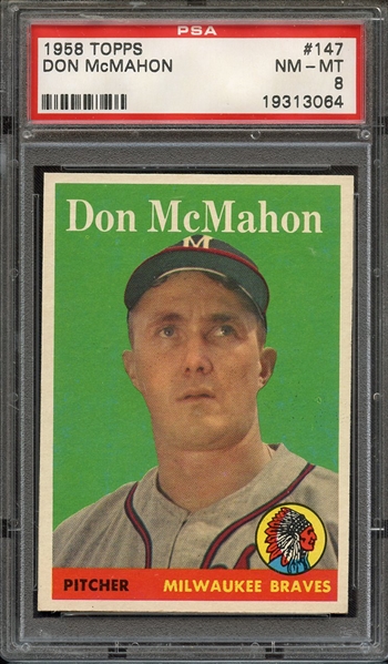 1958 TOPPS 147 DON McMAHON PSA NM-MT 8