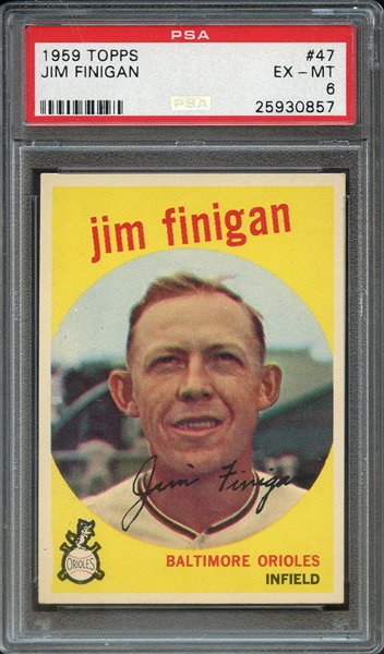 1959 TOPPS 47 JIM FINIGAN PSA EX-MT 6