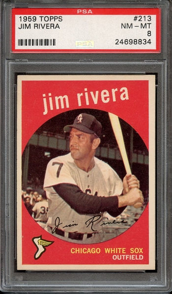 1959 TOPPS 213 JIM RIVERA PSA NM-MT 8