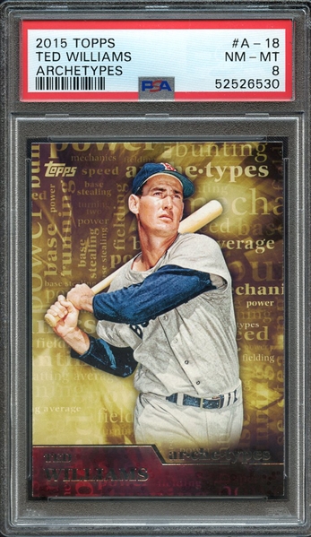 2015 TOPPS ARCHETYPES A-18 TED WILLIAMS ARCHETYPES PSA NM-MT 8