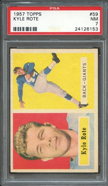 1957 TOPPS 59 KYLE ROTE PSA NM 7