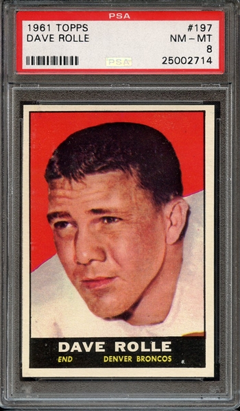 1961 TOPPS 197 DAVE ROLLE PSA NM-MT 8