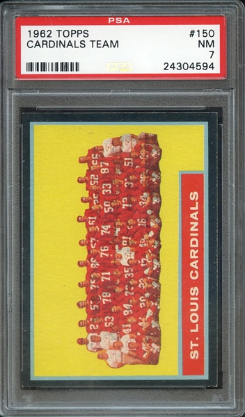 1962 TOPPS 150 CARDINALS TEAM PSA NM 7