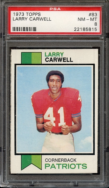 1973 TOPPS 83 LARRY CARWELL PSA NM-MT 8