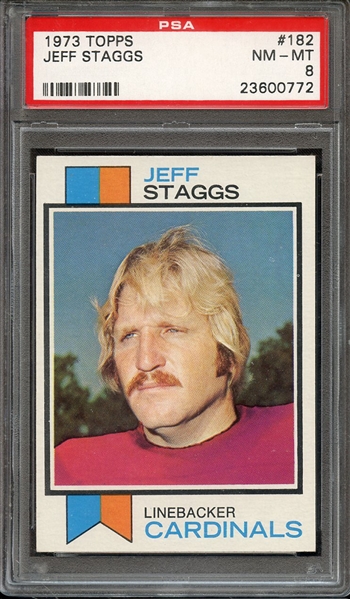 1973 TOPPS 182 JEFF STAGGS PSA NM-MT 8