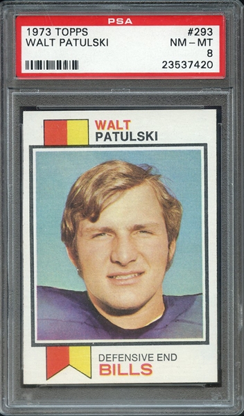 1973 TOPPS 293 WALT PATULSKI PSA NM-MT 8