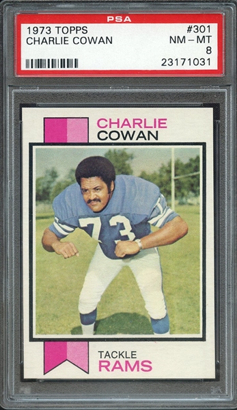 1973 TOPPS 301 CHARLIE COWAN PSA NM-MT 8