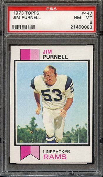 1973 TOPPS 447 JIM PURNELL PSA NM-MT 8