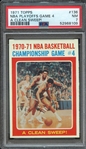 1971 TOPPS 136 NBA PLAYOFFS GAME 4 A CLEAN SWEEP! PSA NM 7