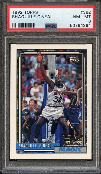 1992 TOPPS 362 SHAQUILLE O'NEAL PSA NM-MT 8